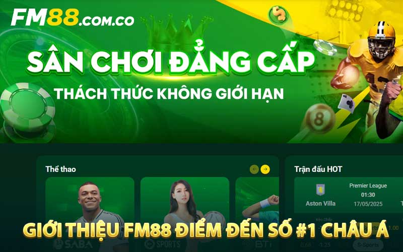Giới thiệu FM88 điểm đến số #1 Châu Á
