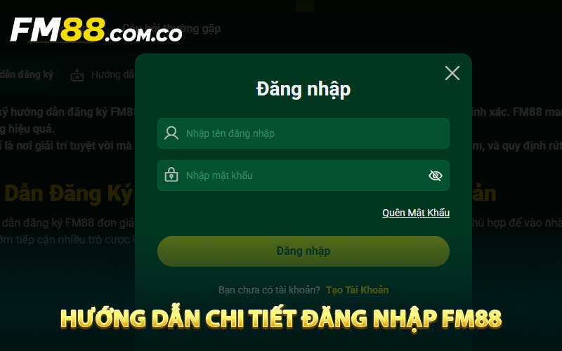 Hướng dẫn chi tiết đăng nhập FM88