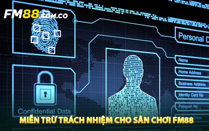 Miễn trừ trách nhiệm cho sân chơi FM88
