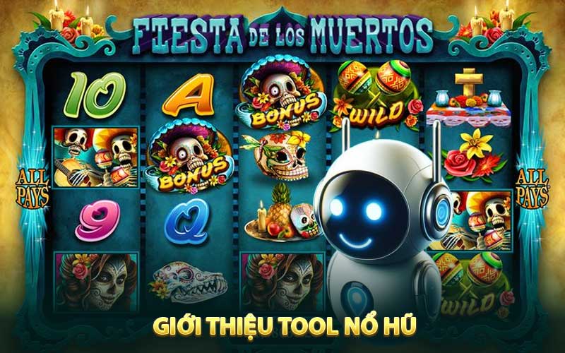Giới thiệu Tool nổ hũ