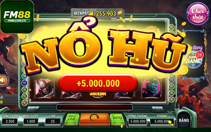 Game Nổ Hũ Ăn Tiền tại FM88